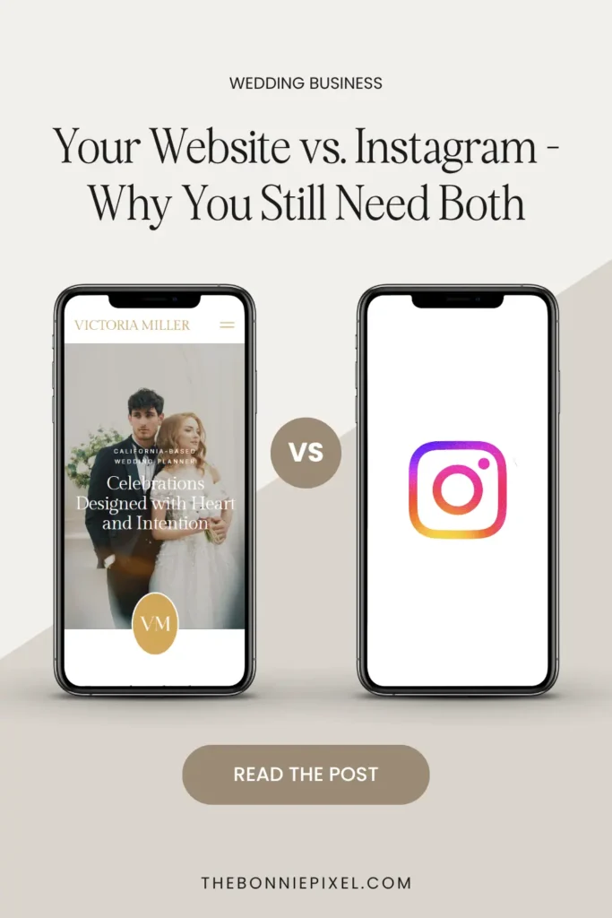 Pinterest graphic about wedding business marketing showing a comparison of a website and Instagram, titled "Your Website vs. Instagram – Why You Still Need Both."